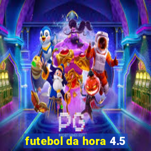 futebol da hora 4.5